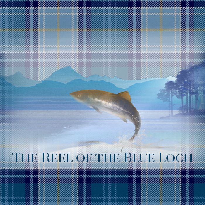 The Reel of the Blue Loch - Kinloch Anderson Pipe Music