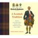 A Scottish Tradition by Deirdre Kinloch Anderson