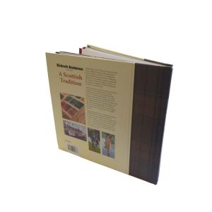 A Scottish Tradition by Kinloch Anderson - Tailors and Kiltmakers,Tartan and Highland Dress since 1868 - Limited Edition Book